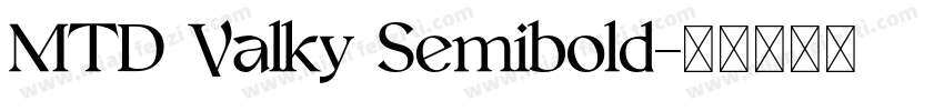 MTD Valky Semibold字体转换